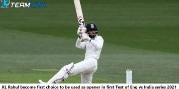 KL Rahul become first choice to be used as opener in first Test of Eng vs India series 2021