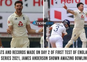 Stats and records made on day 2 of first Test of England vs India series 2021, James Anderson shown amazing bowling skills