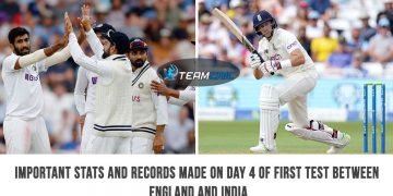 Stats and records made on day 4 of first Test between England and India 2021 , Joe Root was amazing with bat